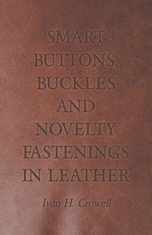 Smart Buttons, Buckles and Novelty Fastenings in Leather