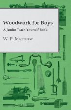Woodwork for Boys - A Junior Teach Yourself Book