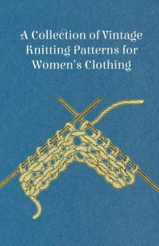 A Collection of Vintage Knitting Patterns for Women's Clothing