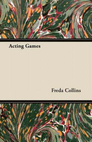 Acting Games