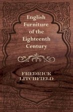 English Furniture of the Eighteenth Century