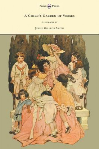 Childs Garden of Verses - Illustrated by Jessie Willcox Smith