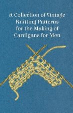 Collection of Vintage Knitting Patterns for the Making of Cardigans for Men