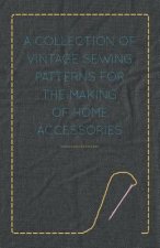 Collection of Vintage Sewing Patterns for the Making of Home Accessories