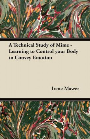 A Technical Study of Mime - Learning to Control your Body to Convey Emotion