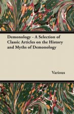 Demonology - A Selection of Classic Articles on the History and Myths of Demonology