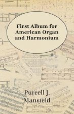 First Album for American Organ and Harmonium