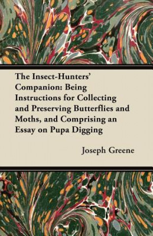 The Insect-Hunters' Companion