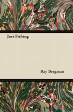 Just Fishing