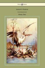 Aesop's Fables - Illustrated By Nora Fry