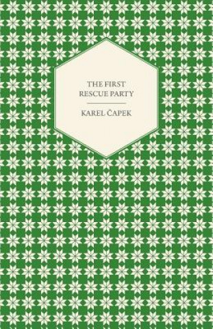 The First Rescue Party