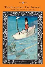 Steadfast Tin Soldier - The Golden Age of Illustration Series