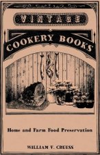 Home and Farm Food Preservation
