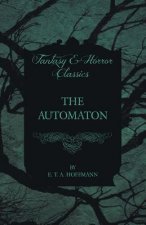 The Automaton (Fantasy and Horror Classics)