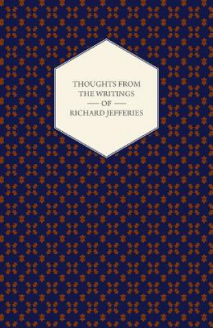 Thoughts from the Writings of Richard Jefferies