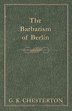 The Barbarism of Berlin