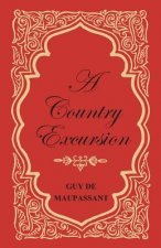 A Country Excursion