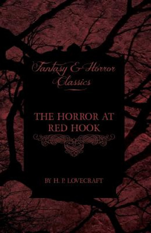 The Horror at Red Hook (Fantasy and Horror Classics)