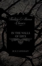 In the Walls of Eryx (Fantasy and Horror Classics)