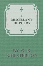 A Miscellany of Poems by G. K. Chesterton
