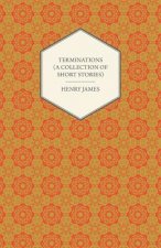 Terminations (a Collection of Short Stories)