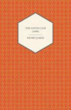 The Given Case (1898)
