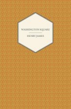 Washington Square (a Collection of Short Stories)