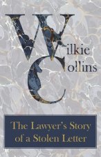 The Lawyer's Story of a Stolen Letter.
