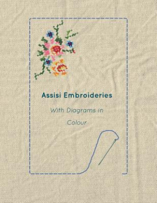 Assisi Embroideries - With Diagrams in Colour