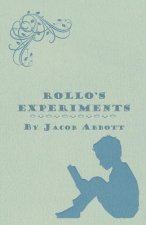 Rollo's Experiments