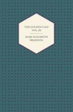 Golden Calf Vol. III.
