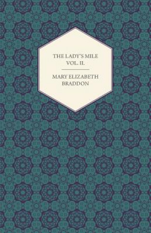 The Lady's Mile Vol. II.