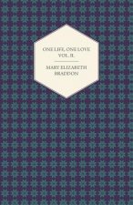 One Life, One Love Vol. II.
