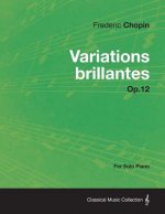 Variations Brillantes Op.12 - For Solo Piano