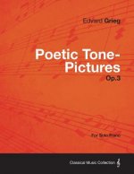 Poetic Tone-Pictures Op.3 - For Solo Piano