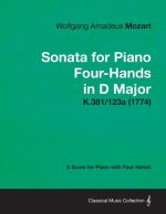 Sonata for Piano Four-Hands in D Major - A Score for Piano with Four Hands K.381/123a (1774)