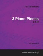 3 Piano Pieces D.946 - For Solo Piano