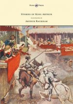 Stories of King Arthur - Illustrated by Arthur Rackham