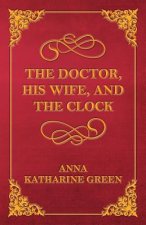Doctor, His Wife, and the Clock