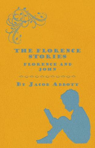 The Florence Stories - Florence and John