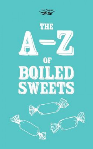 A-Z of Boiled Sweets