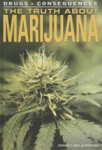 The Truth about Marijuana
