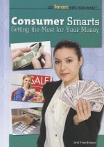 Consumer Smarts: Getting the Most for Your Money