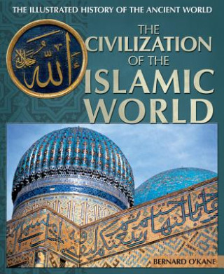 The Civilization of the Islamic World