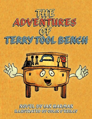 Adventures of Terry Tool Bench