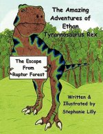 Amazing Adventures of Ethan-Tyrannosaurus-Rex