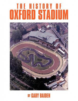 History of Oxford Stadium