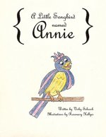 Little Songbird Named Annie