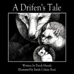 Drifen's Tale