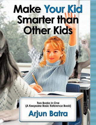 Make Your Kid Smarter Than Other Kids